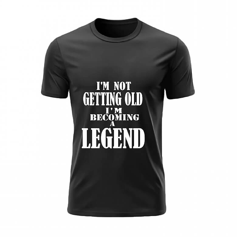 I'm Not Getting Old Slogan Print T-Shirt | Coopers Of Stortford